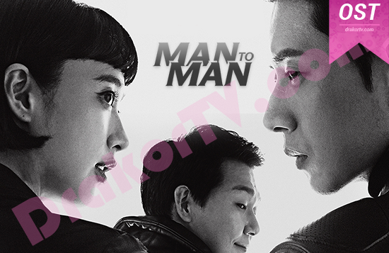 Download OST Man to Man (2017)